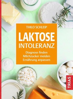 Laktose-Intoleranz (eBook, ePUB) - Schleip, Thilo