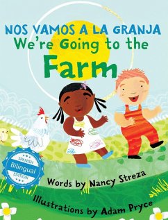 We're Going to the Farm / Nos vamos a la granja - Streza, Nancy; Pryce, Adam