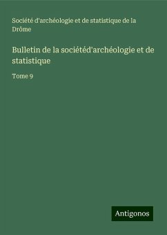 Bulletin de la sociétéd'archéologie et de statistique - Société d'archéologie et de statistique de la Drôme