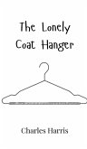 The Lonely Coat Hanger