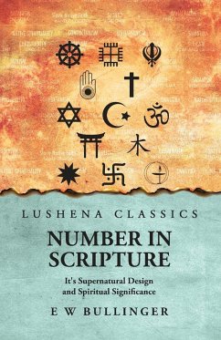 Number In Scripture - E W Bullinger