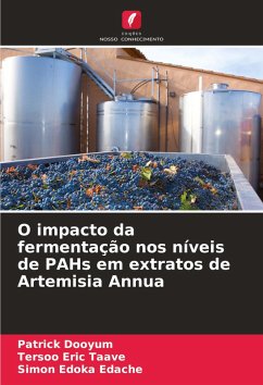Cover O impacto da fermentação nos níveis de PAHs em extratos de Artemisia Annua