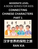 Chinese Characters for Kids (Part 1)- Moderate Level Test Series for Children to Recognize Chinese Characters by Column Matching, Suitable for HSK All Levels, Fast Learn Mandarin Chinese with Simplified Character Brain Games Chinese Characters for Kids (Part 1)- Moderate Level Test Series for Children to Recognize Chinese Characters by Column Matching, Suitable for HSK All Levels, Fast Learn Mandarin Chinese with Simplified Character Brain Games