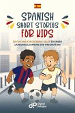 Spanish Short Stories for Kids Spanish Short Stories for Kids