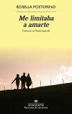 Me Limitaba a Amarte Me Limitaba a Amarte