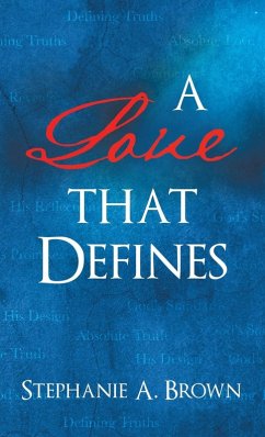 A Love that Defines - Brown, Stephanie A A Love that Defines - Brown, Stephanie A
