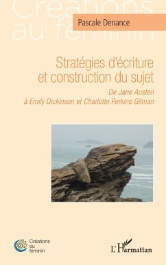 Stratégies d'écriture et construction du sujet - Denance, Pascale