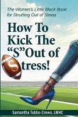How To Kick The 