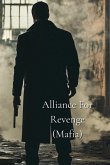 Alliance For Revenge (Mafia)