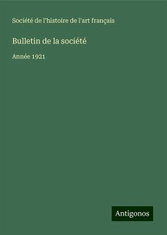 Bulletin de la société - Société de l'histoire de l'art français