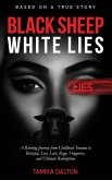 Black Sheep White Lies Black Sheep White Lies