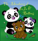 The Adventures of JuJu and Buttons The Adventures of JuJu and Buttons
