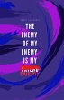 The Enemy of my Enemy is my Enemy - Bild 1