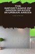 The Importance of Green Spaces in Urban... - Bild 1