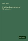 Grundzüge der mechanischen Wärmetheorie Grundzüge der mechanischen Wärmetheorie