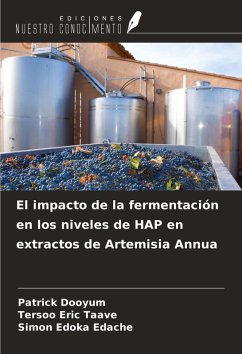 Cover El impacto de la fermentación en los niveles de HAP en extractos de Artemisia Annua