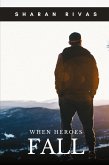 When Heroes Fall