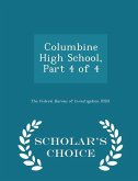 Columbine High School, Part 4 of 4 - Scholar's Choice Edition Columbine High School, Part 4 of 4 - Scholar's Choice Edition