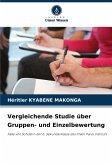 Vergleichende Studie über Gruppen- und Einzelbewertung Vergleichende Studie über Gruppen- und Einzelbewertung