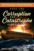 Genesis 3-9, Corruption and Catastrophe