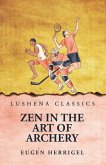 Zen In the Art Of Archery Zen In the Art Of Archery