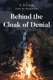Behind the Cloak of Denial Behind the Cloak of Denial