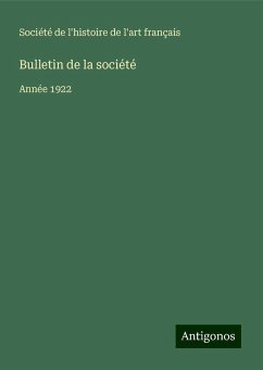 Bulletin de la société - Société de l'histoire de l'art français