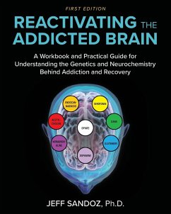 Reactivating the Addicted Brain - Sandoz, Charles Jeffrey