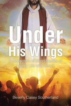 Under His Wings - Southerland, Beverly Casey