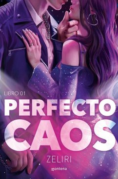 Cover Perfecto caos (Amores Caóticos 1)
