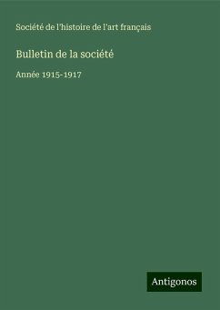 Bulletin de la société - Société de l'histoire de l'art français