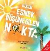 Kücük Esnek Düsünebilen Nokta Kücük Esnek Düsünebilen Nokta
