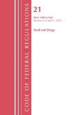 Code of Federal Regulations, Title 21 Food Drugs 1300 - End, Revised as of April 1, 2024