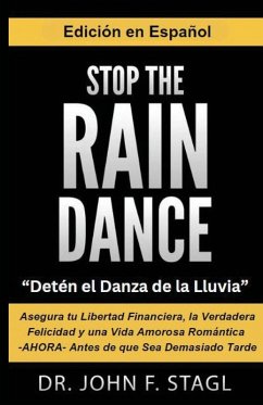 Stop the Rain Dance - Stagl, John