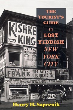 Cover The Tourist's Guide to Lost Yiddish New York City