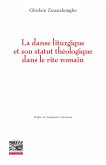La danse liturgique et son statut théologique dans le rite romain La danse liturgique et son statut théologique dans le rite romain