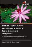 Profilazione fitochimica dell'estratto acquoso di foglie di Vernonia amygdalina