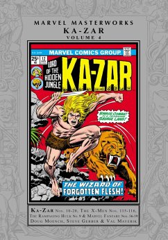 Marvel Masterworks: Ka-Zar Vol. 4 - Moench, Doug; Gerber, Steve