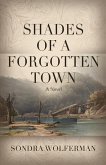 Shades of a Forgotten Town