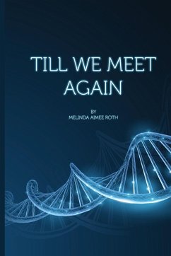 Till We Meet Again - Roth, Melinda Aimee