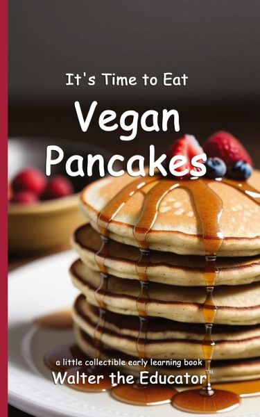 It's Time to Eat Vegan Pancakes