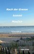 Nach der Grenze kommt Mee(h)r (eBook,... - Bild 1