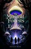 The Manifold Forests of Erithralis (eBook, ePUB)