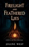 Firelight and Feathered Lies (eBook, ePUB)
