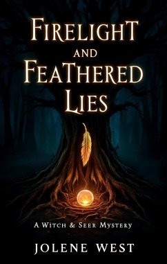 Cover Firelight and Feathered Lies (eBook, ePUB)