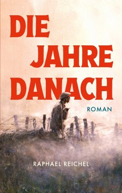 Die Jahre danach (eBook, ePUB) Die Jahre danach (eBook, ePUB)