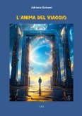 L'anima del viaggio (eBook, ePUB) L'anima del viaggio (eBook, ePUB)