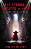 The Eternal Theater of Lies (eBook, ePUB)