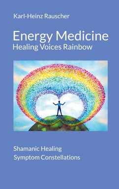 Cover Energy Medicine: Healing Voices Rainbow (eBook, ePUB)