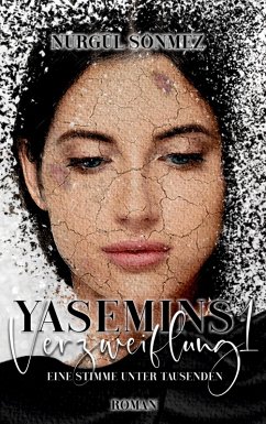 Yasemins Verzweiflung 1 (eBook, ePUB) Yasemins Verzweiflung 1 (eBook, ePUB)